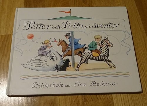 Petter och Lotta på äventyr  Elsa Beskow