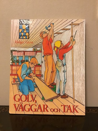 Golv, väggar och tak - Holger Gross