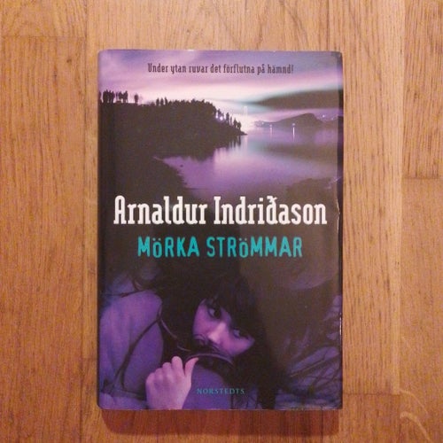 Mörka strömmar av Arnaldur Indriðason, 2010 Inbunden