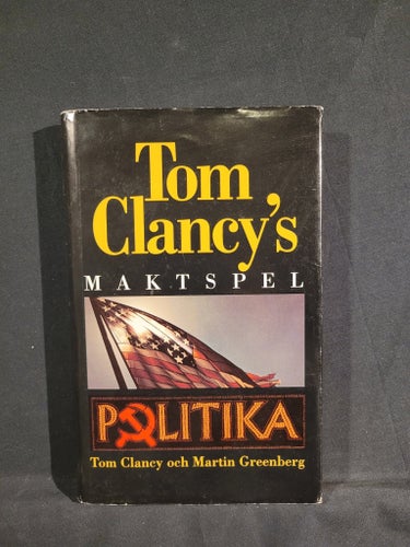 Tom Clancy's Maktspel: Politika - Tom Clancy och Martin Greenberg, 1999