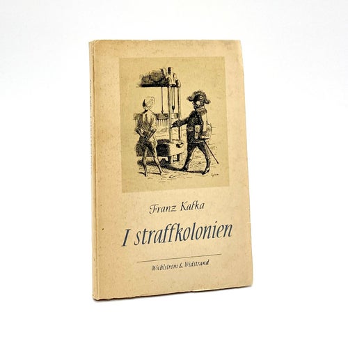 I straffkolonien och andra berättelser av Franz Kafka