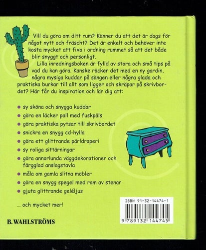 Lilla inredningsboken - fixa iordning ditt rum, tips & idéer