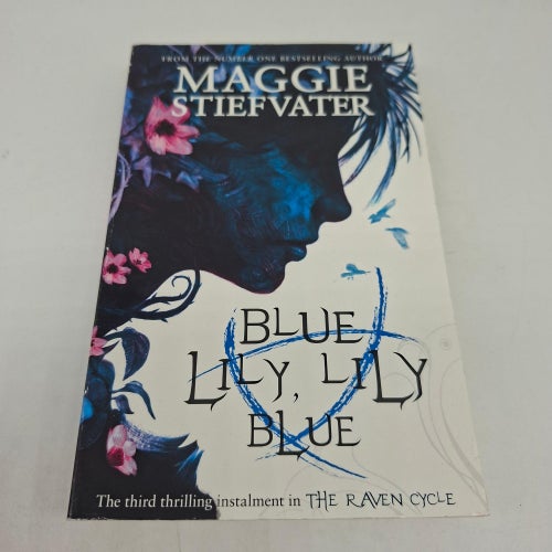 Maggie Stiefvater - Blue Lily, Lily Blue