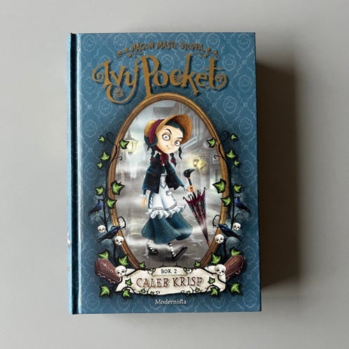Någon måste stoppa Ivy Pocket: Bok 2 Caleb Krisp