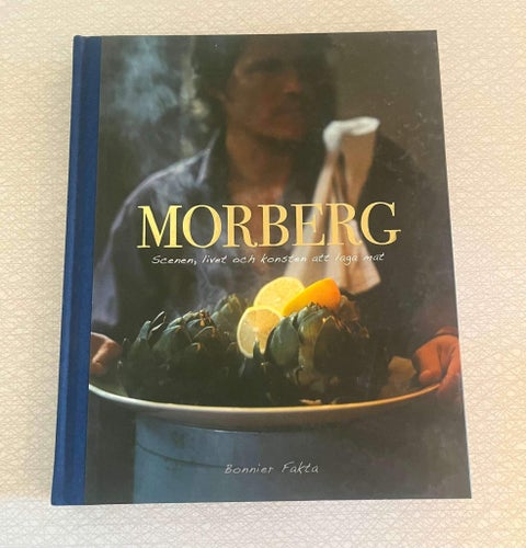 Morberg: Scenen, livet och konsten att laga mat av Per Morberg, 2004