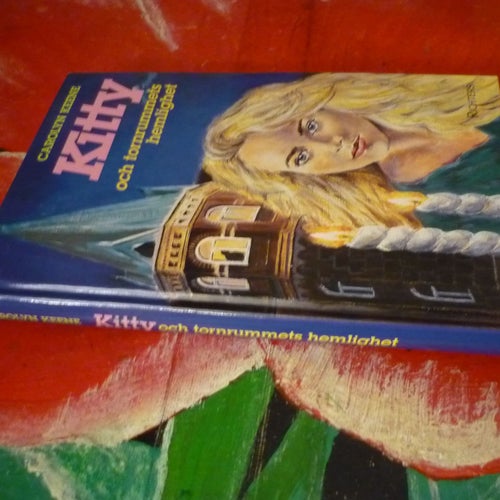 BOK, KITTY OCH TORNRUMMETS HEMLIGHET, CAROLYN KEENE