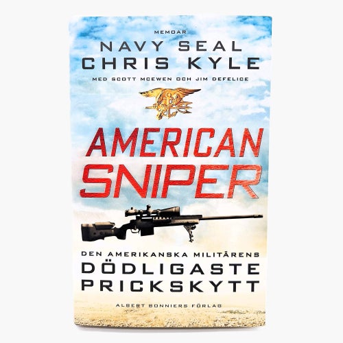 American Sniper: den amerikanska militärens dödligaste prickskytt - Chris Kyle