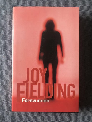 Joy Fielding - Försvunnen (2005)
