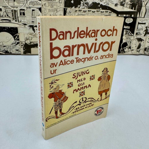 Danslekar och barnvisor (20 st) av Alice Tegnér o. andra ur Sjung med oss mamma