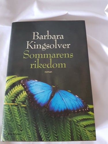Barbara Kingsolver. Roman: Sommarens rikedom.
