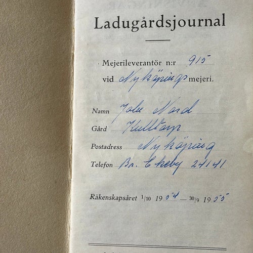 Ladugårdsjournal & Årsräkenskapsbok Kulltorp Nyköpings mejeri