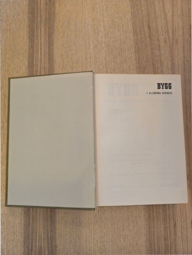 BYGG 1 ALLMÄNNA GRUNDER av Wilhelm Fell, 1961
