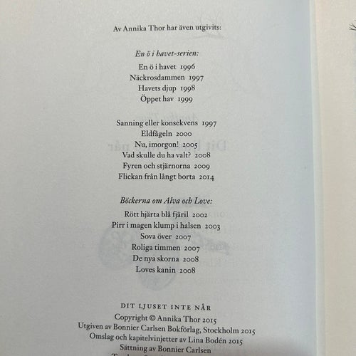 Dit ljuset inte når av Annika Thor, bok, Very Good plus, SM