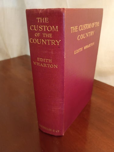 The Custom of the Country av Edith Wharton, 1913. First UK Edition.