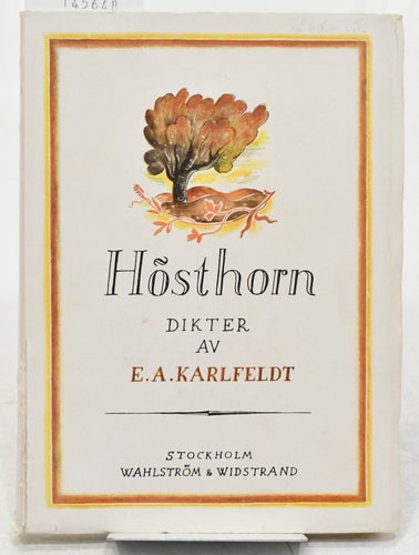 Hösthorn : dikter / av E.A. Karlfeldt.