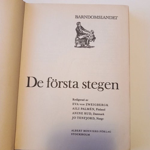 De första stegen av Eva von Zweigbergk, Aili Palmén, Anine Rud, Jo Tenfjord,