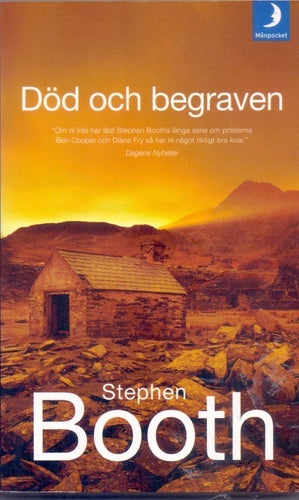 Stephen Booth: Död och begraven (ett nytt fall för Ben Cooper)