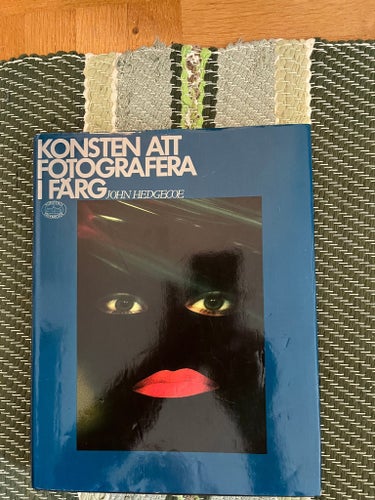 Konsten att fotografera i färg av John Hedgecoe, 1982