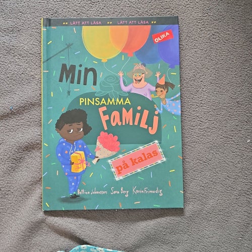 Min Pinsamma Familj på kalas av Bettina Johansson, Sara Berg, Karin Frimodig