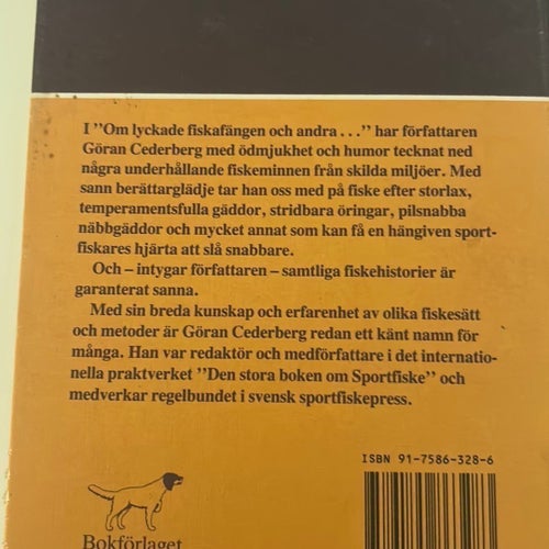 Om lyckade fiskafängen och andra.. av Göran Cederberg