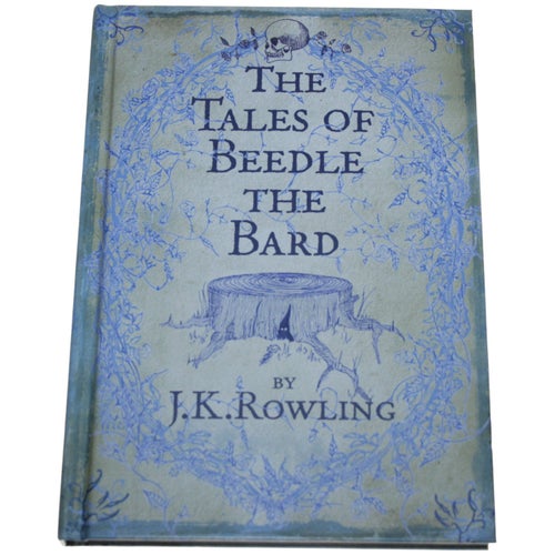 J. K. Rowling - The Tales of Beedle the Bard