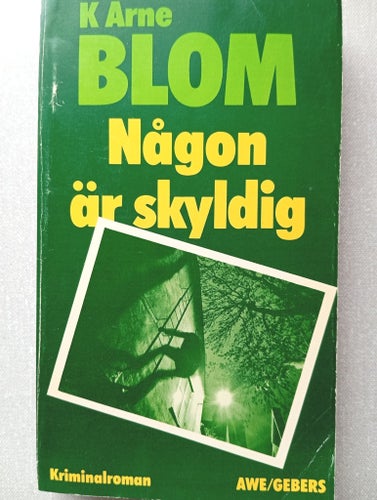 Någon är skyldig - K Arne Blom - 1976