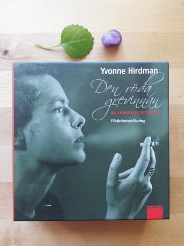Den röda grevinnan : en europeisk historia - Yvonne Hirdman, Författaruppläsning