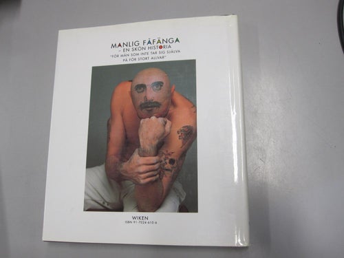 Manlig fåfänga - En skön historia - Malin Birch-Jensen