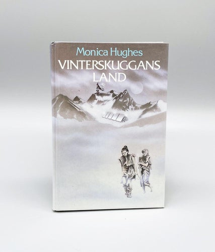 Vinterskuggans land av Monica Hughes