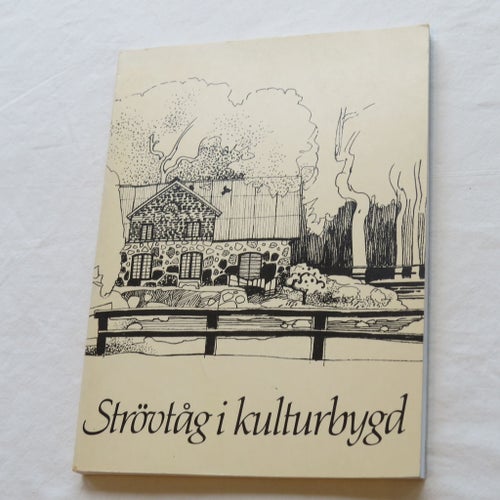 Strövtåg i kulturbygd