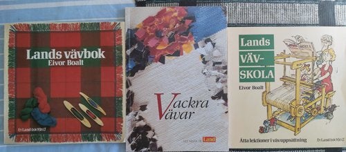 3 vävböcker Lands vävbok, Elvor Boalt vackra vävar, Vävskola