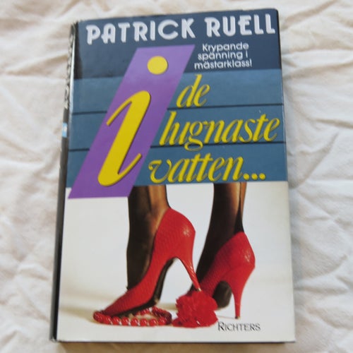 I de lugnaste vatten... av Patrick Ruell, 1989