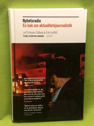 Nyhetsradio en bok om aktualitetsjournalistik / Lindfelt, Erik