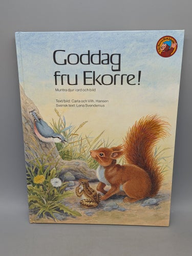 Goddag fru Ekorre! : Muntra djur i ord och bild av Hansen, Carla - Hansen