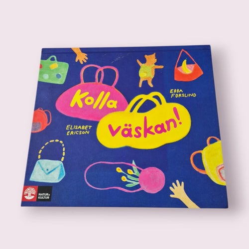 Elisabet Ericson & Ebba Forslund - Kolla väskan!