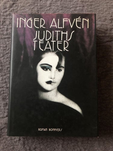 Inger Alfvén - Judiths teater (1991)
