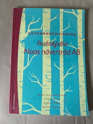 Praktikfallet Nogs näverträd AB av Örjan Alexandersson, Sven Helin, Karin