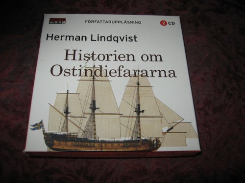 HISTORIEN OM OSTINDIEFARARNA - HERMAN LINDQVIST(LJUDBOK CD)