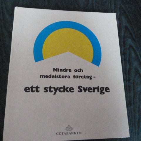 MINDRE OCH MEDELSTORA FÖRETAG ETT STYCKE SVERIGE, BOK, BÖCKER