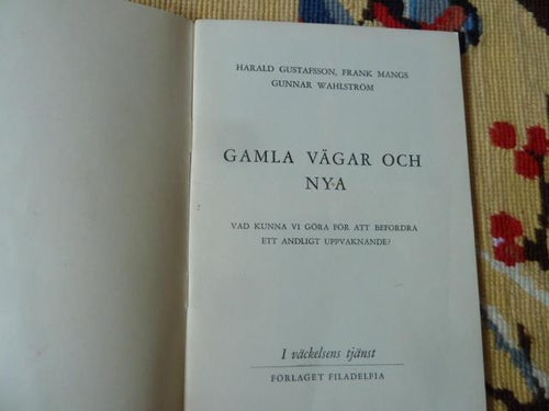 GAMLA VÄGAR OCH NYA, H. GUSTAFSSON, F. MANGS & G. WAHLSTRÖM, 1950, BÖCKER