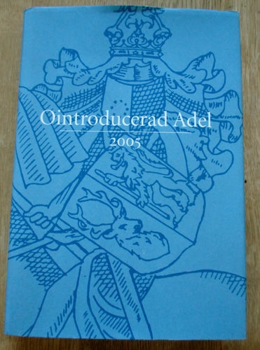 Ointroducerad adel 2005, Släktforskning