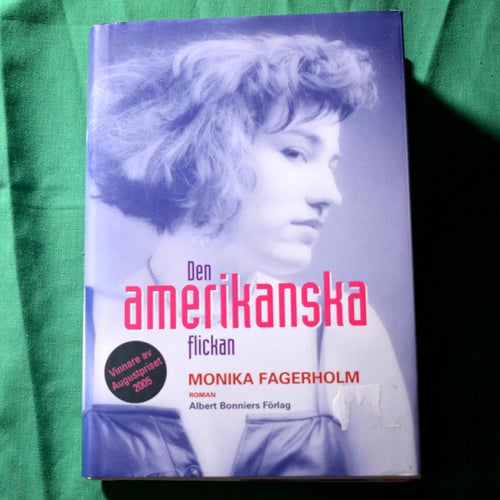 Bok Inbunden av Monika Fagerholm Den Amerikanska Flickan