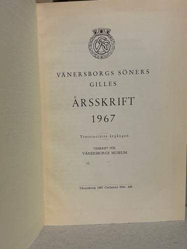 Vänersborgs Söners gille årsskrift 1967. Bok. Very Fine plus