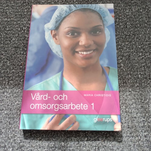 Vård- och omsorgsarbete 1 av Maria Christidis