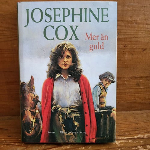 Mer än Guld av Josephine Cox