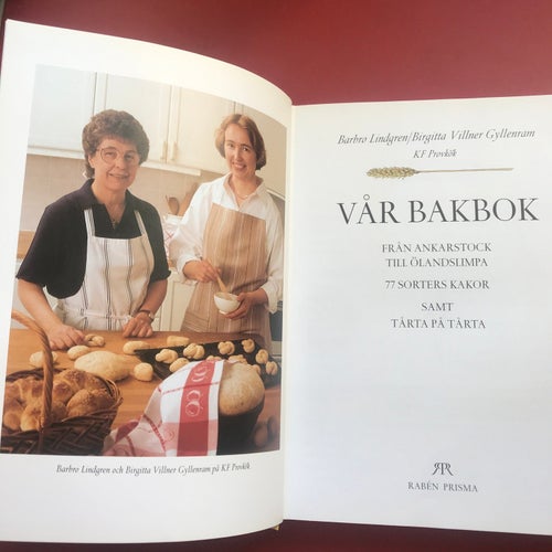 VÅR BAKBOK Från ankarstock till ölandslimpa Barbro Lindgren 1996