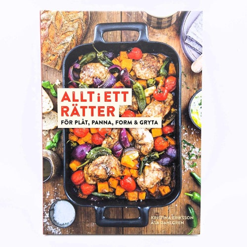 Allt i ett-rätter för plåt, panna, form & gryta - Kristina Eriksson