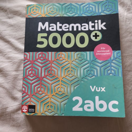 Matematik 5000+ Vux 2abc av Lena Alfredsson, Sanna Bodemyr, Hans Heikne