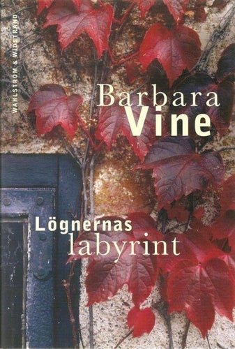 Barbara Vine: Lögnernas labyrint.