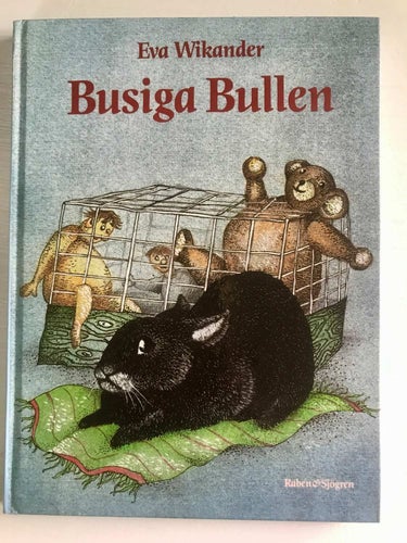 BUSIGA BULLEN Eva Wikander 1987